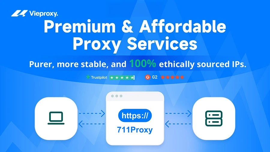 Vì sao lại lựa chọn tin tưởng 711proxy