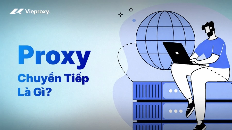 Proxy chuyển tiếp là gì