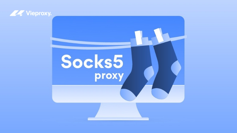 Ưu điểm khi sử dụng Socks5 Proxy