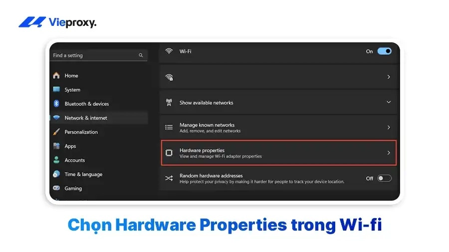 Chọn Hardware Properties trong Wi-fi
