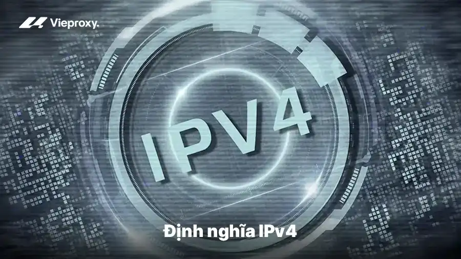 Định nghĩa IPv4