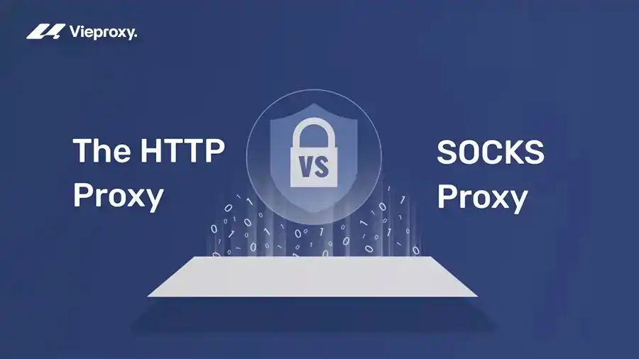 HTTPS Proxy và SOCKS5 Là Gì?