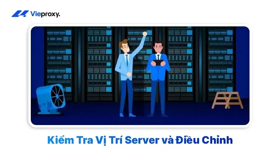 Vị trí server quá xa