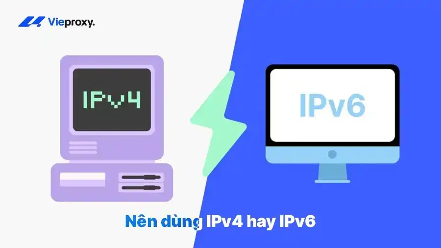 Nên dùng IPv4 hay IPv6