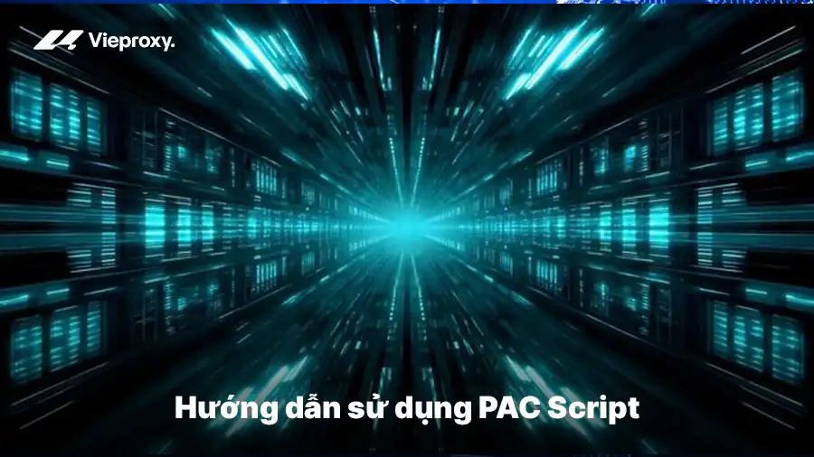 Hướng dẫn sử dụng PAC Script
