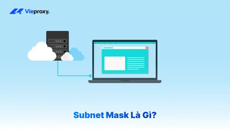 Subnet Mask Là Gì?
