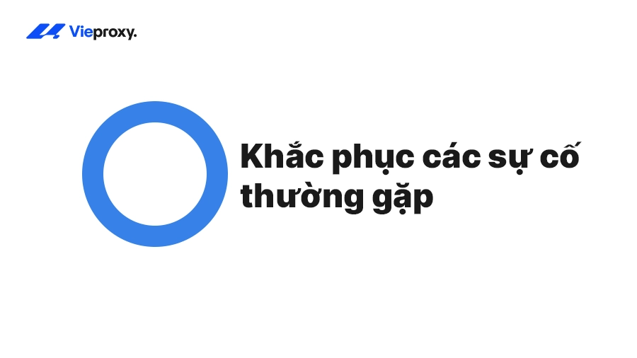 Khắc phục các sự cố thường gặp
